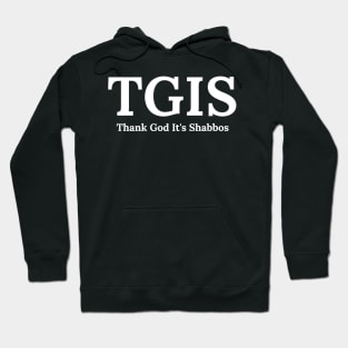 Thank God It's Shabbos TGIF Funny Jewish Hoodie